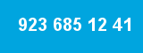 923 685 12 41